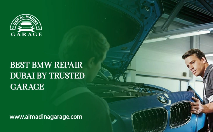  Best BMW Repair Dubai by Trusted Garage