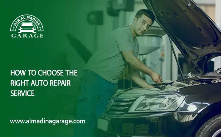  How to Choose the Right Auto Repair Service